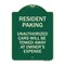 Signmission Tow Away Resident Parking Unauthorized Cars Will Be Towed Away at Owners Expense, A-DES-G-1824-22805 A-DES-G-1824-22805 - alternate 1